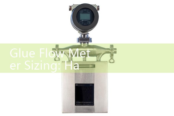 Glue Flow Meter Sizing: Handling Extremely Viscous Polyurethane Adhesives with Oval Gear Sensors