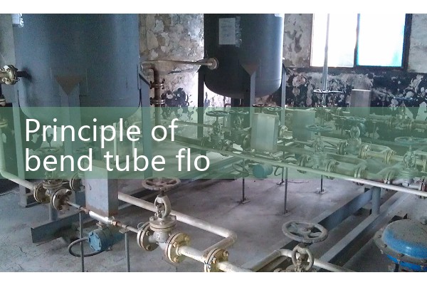 Principle of bend tube flowmeter