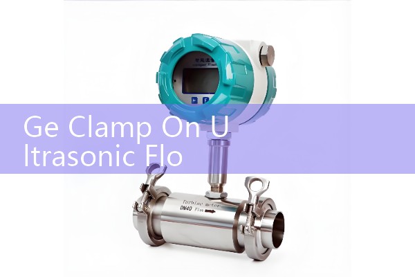 Ge Clamp On Ultrasonic Flow Meter Manual: Optimizing Signal Strength with Correct Transducer Coupling Gel