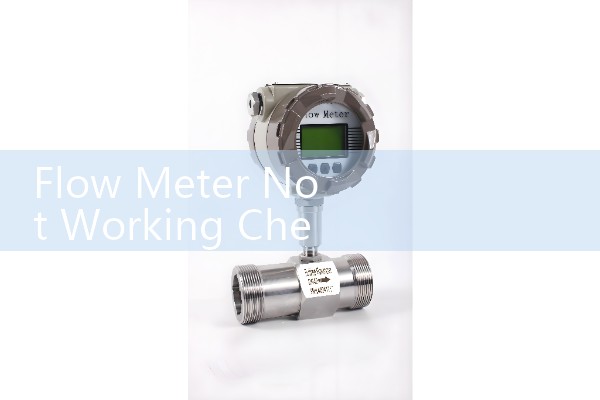 Flow Meter Not Working Checklist: 5 Common Electrical and Mechanical Root Causes
