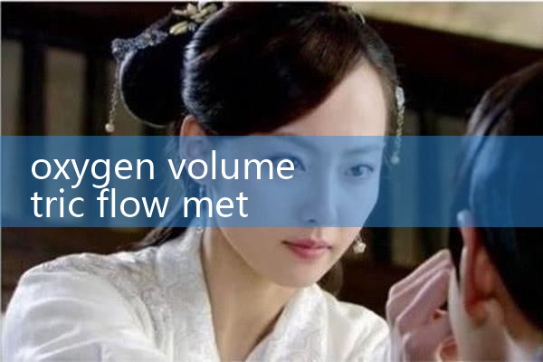 oxygen volumetric flow meter|coriolis mass flow meter
