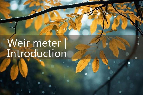 weir meter|arduino flow meter