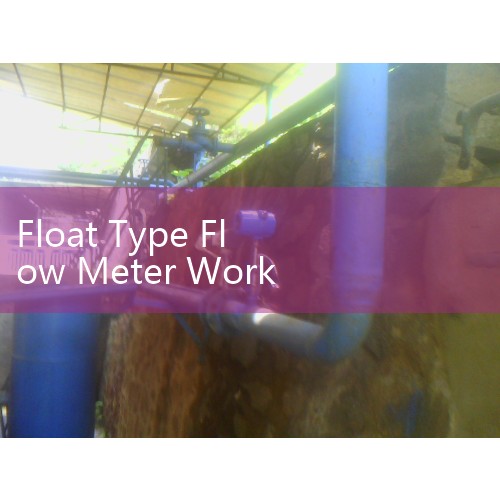 Float Type Flow Meter Working Principle: Understanding Mechanical Variable Area Rotameters