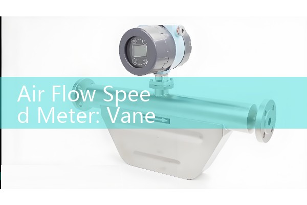 Air Flow Speed Meter: Vane and Hot-Wire Anemometer Technologies