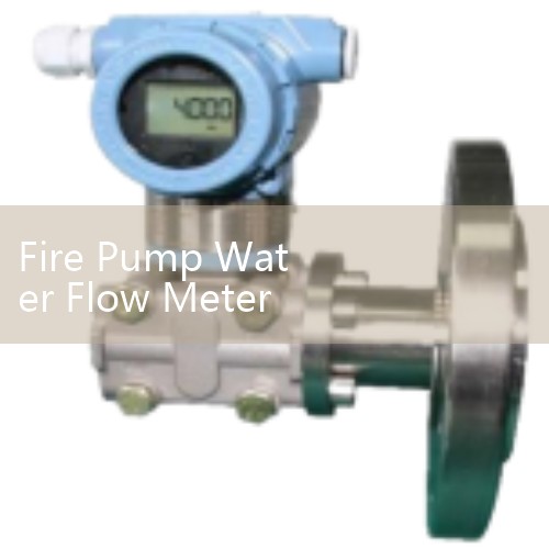 Fire Pump Water Flow Meter Selection: Finding Approved High-GPM Testing Instruments