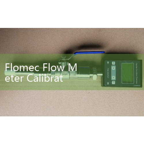 Flomec Flow Meter Calibration Factor: Step-by-Step Programming for K-Factor Accuracy