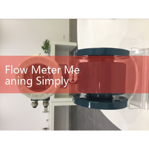 Flow Meter Meaning Simply Explained: Volumetric vs Mass Flow Measurement Terms